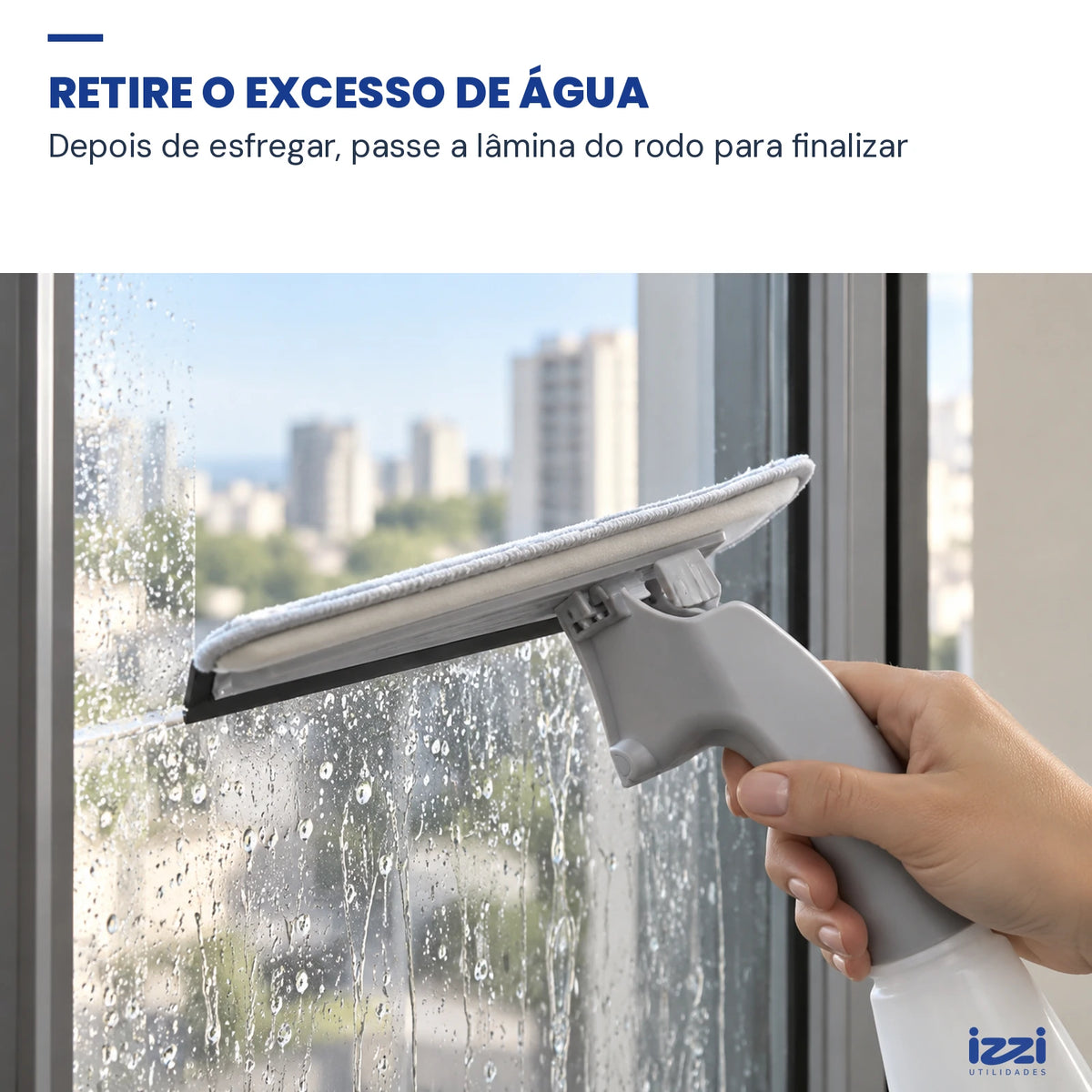 RETIRE O EXCESSO DE ÁGUA